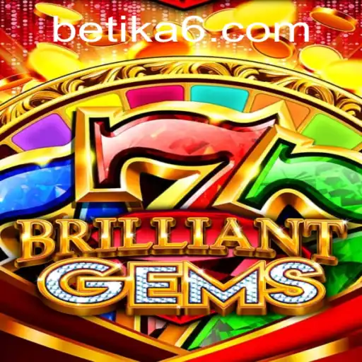 Discover BrilliantGems: The Jewel of Betika Gaming
