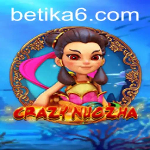Discovering CrazyNuoZha: A New Era of Gaming with Betika