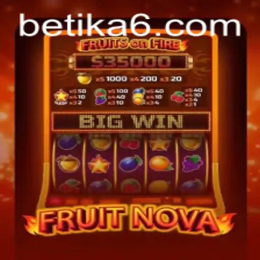 Discovering FruitNova: An Exciting New Addition to Betika's Gaming Portfolio